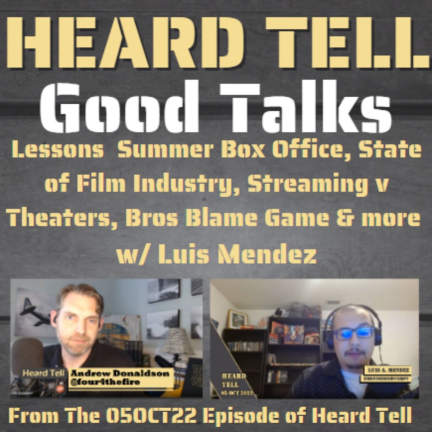 Good Talks: Lessons From Summer Box Office, Streaming v Theaters, Bros Blame Game & more w/ Luis Mendez