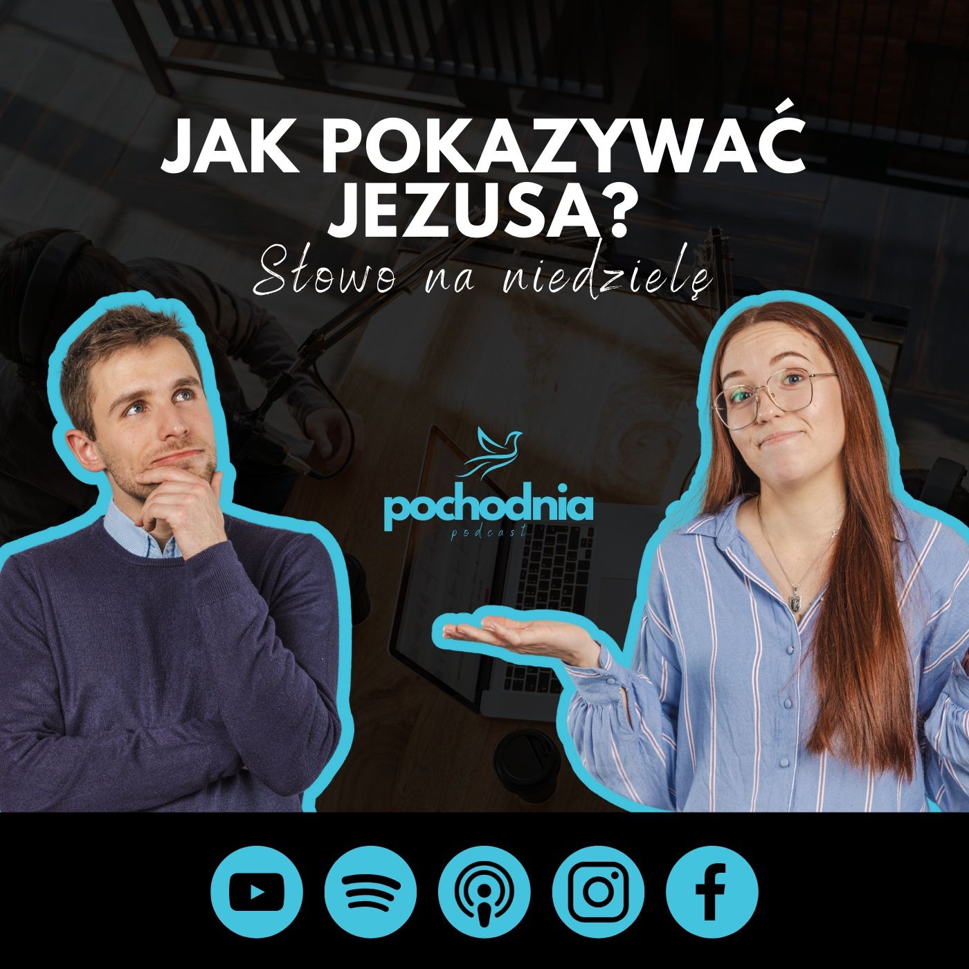 Jak pokazywać Jezusa? - Niedziela 26 listopada 2023 [Pochodnia Podcast #134] episode artwork