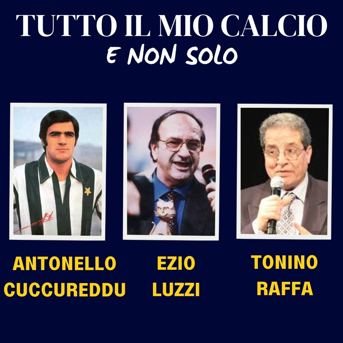ANTONELLO CUCCUREDDU in TUTTO IL MIO CALCIO E NON SOLO (17/9/'24) episode artwork