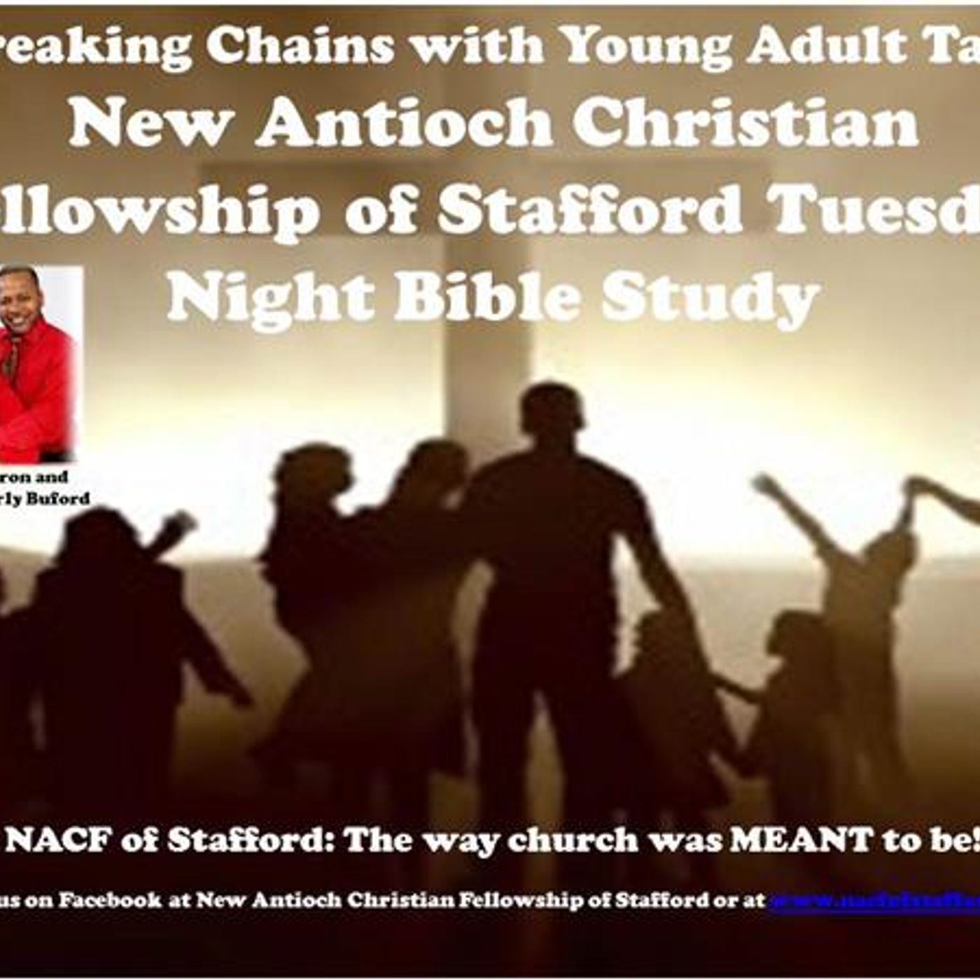 Breaking Chains with NACF of Stafford Tuesday Night Bible Study episode artwork