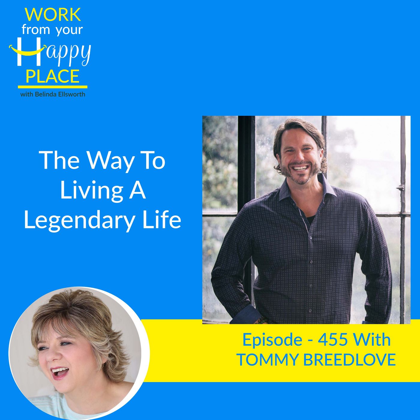 Work From Your Happy Place with Belinda Ellsworth