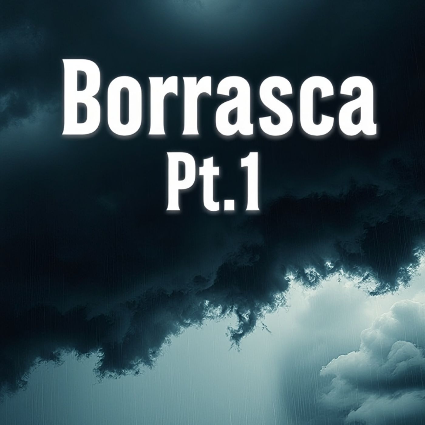 Borrasca Pt.1 episode artwork