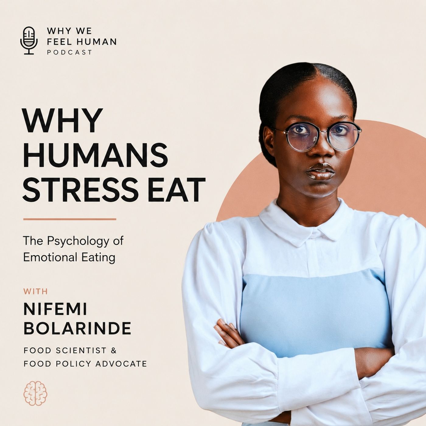 Why Humans Stress Eat | The Psychology of Emotional Eating with Nifemi Bolarinde. episode artwork