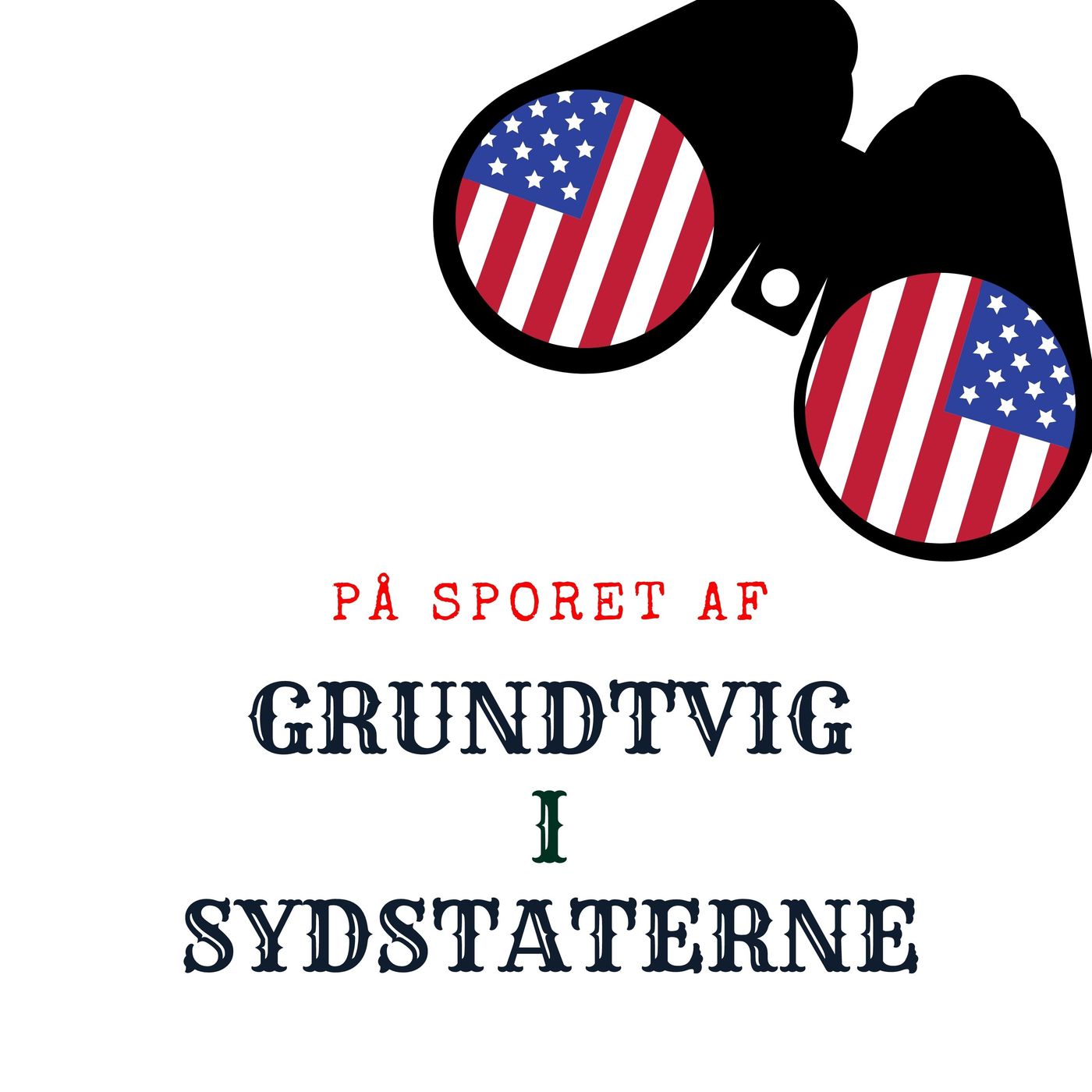 På sporet af Grundtvig i Sydstaterne af PODCAST