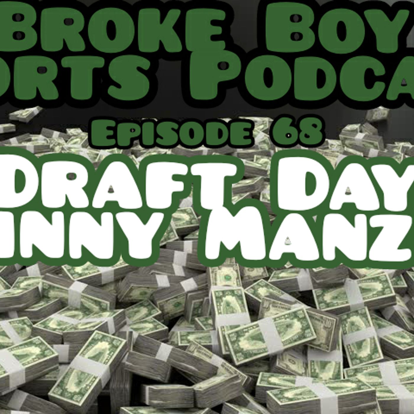 The Broke Boy Sports Podcast