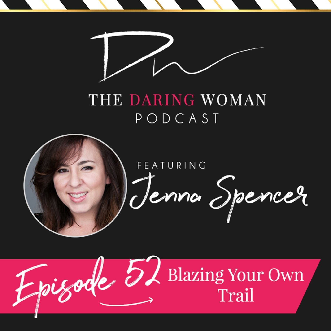 The Daring Woman Podcast