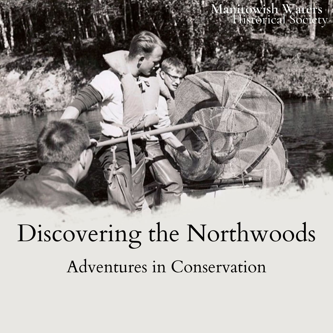 Discovering the Northwoods