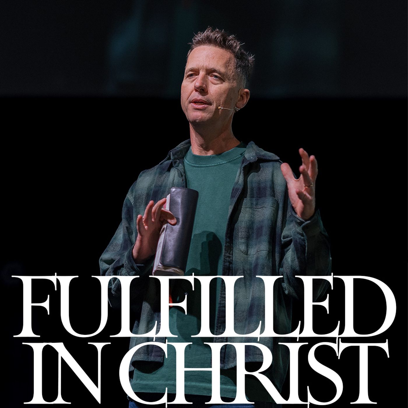Fulfilled in Christ | Yakima Campus episode artwork