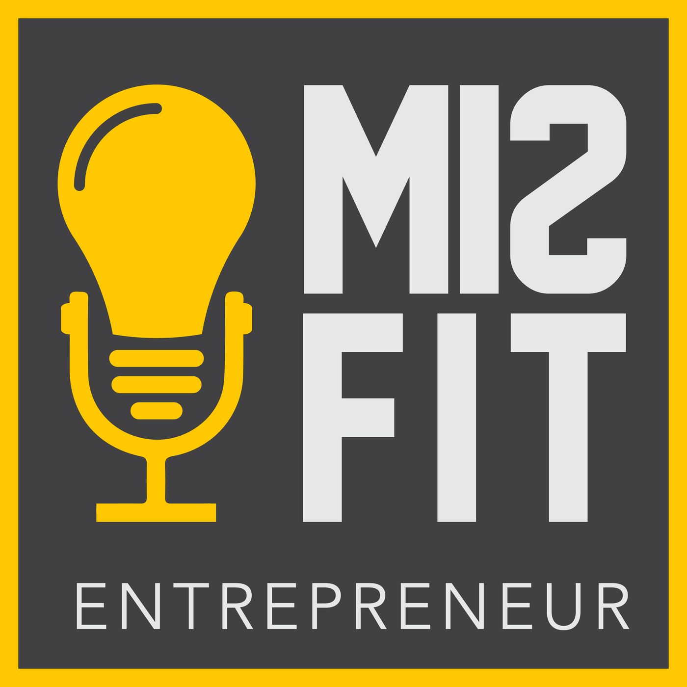 The Misfit Entpreneur