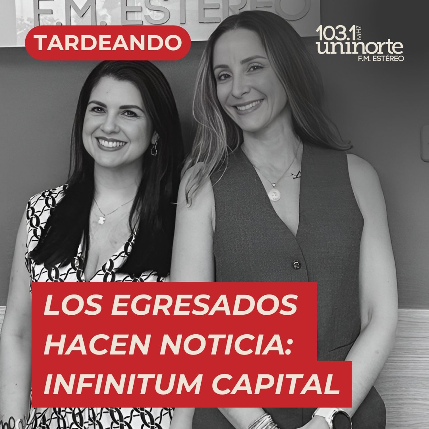 Los Egresados Hacen Noticia :: INVITADAS: Katherine Pion y Sandra Echeverría episode artwork