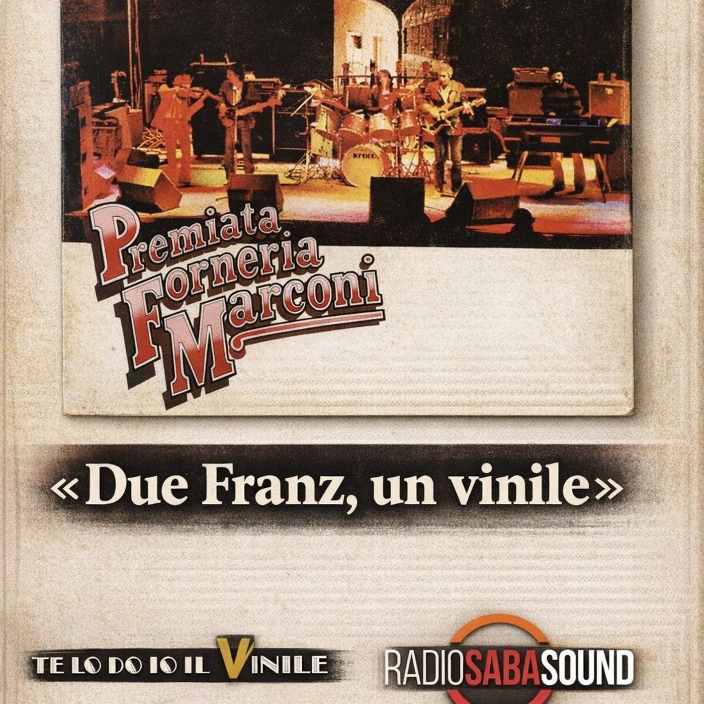 TE LO DO IO IL VINILE n. 6 – 19.4.26 - Due Franz e un vinile - parte prima