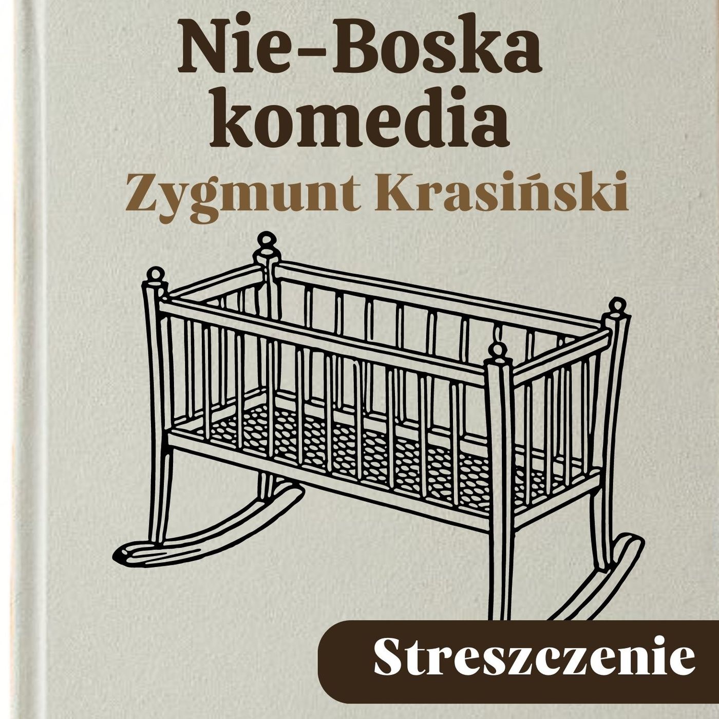 Nie-Boska komedia. Zygmunt Krasiński. Streszczenie, bohaterowie, problematyka
