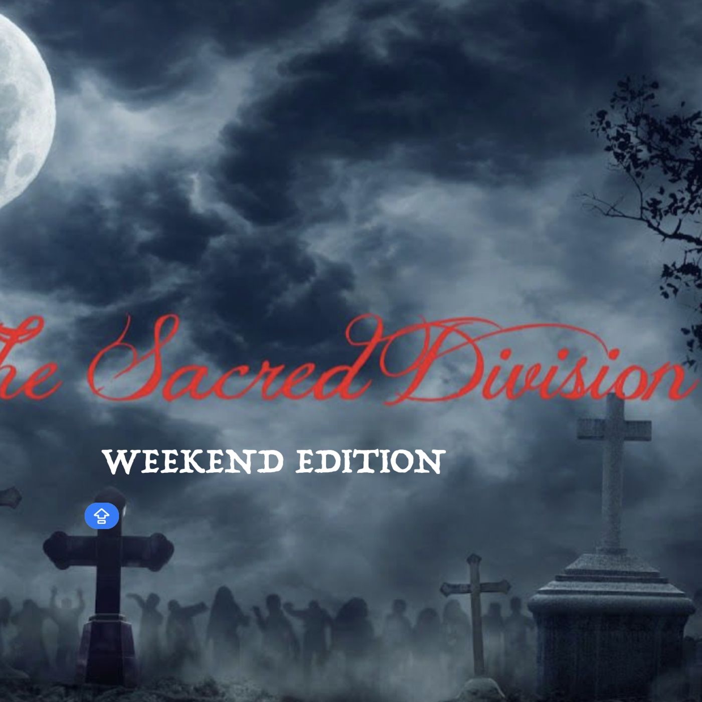 Sacred Division - Weekend Edition episode artwork