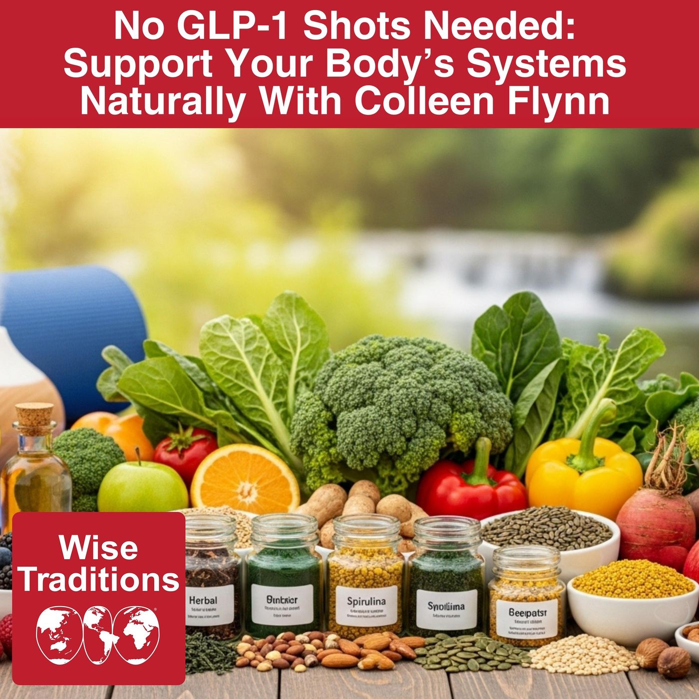 564: No GLP-1 Shots Needed: Support Your Body's Systems Naturally With Colleen Flynn