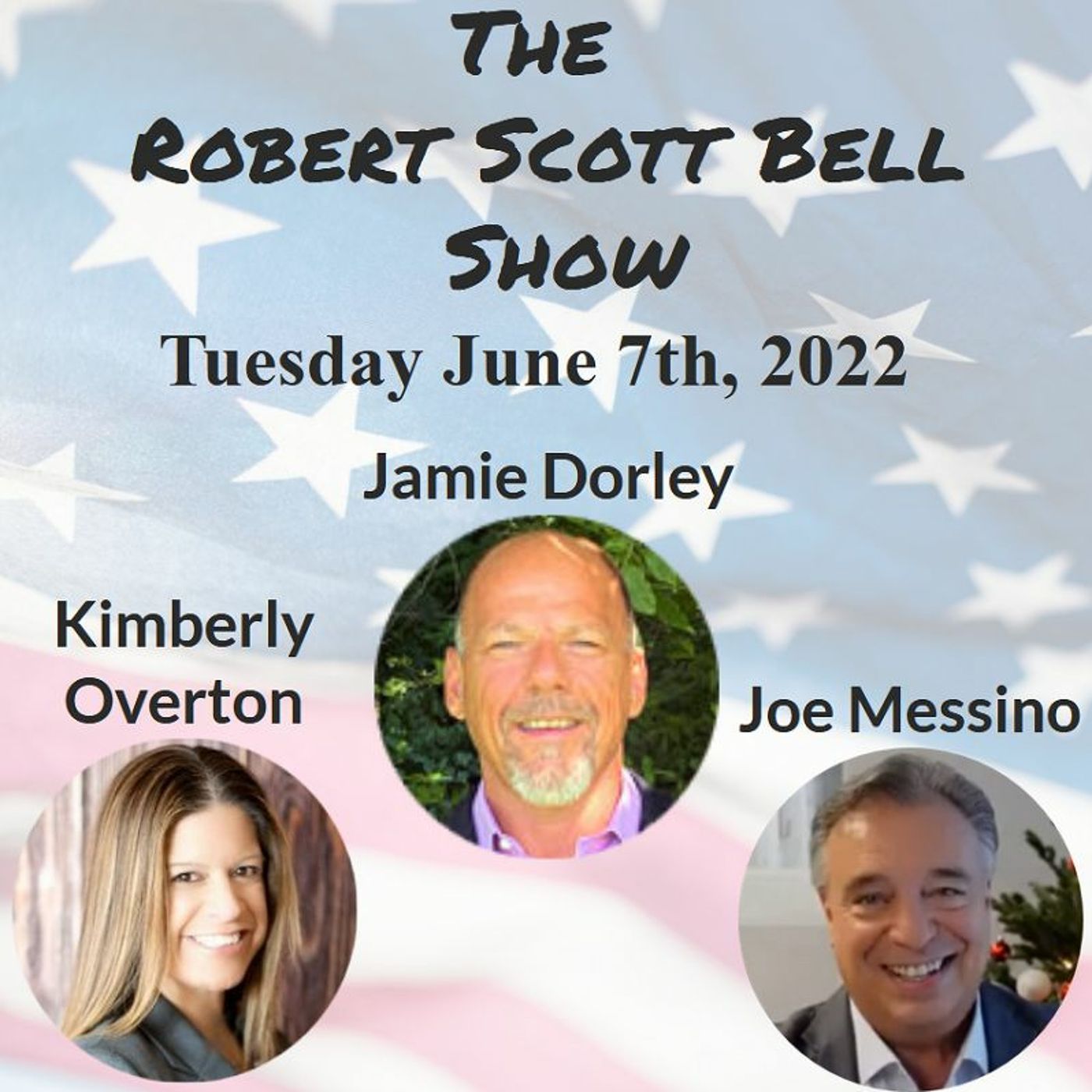 The Robert Scott Bell Show