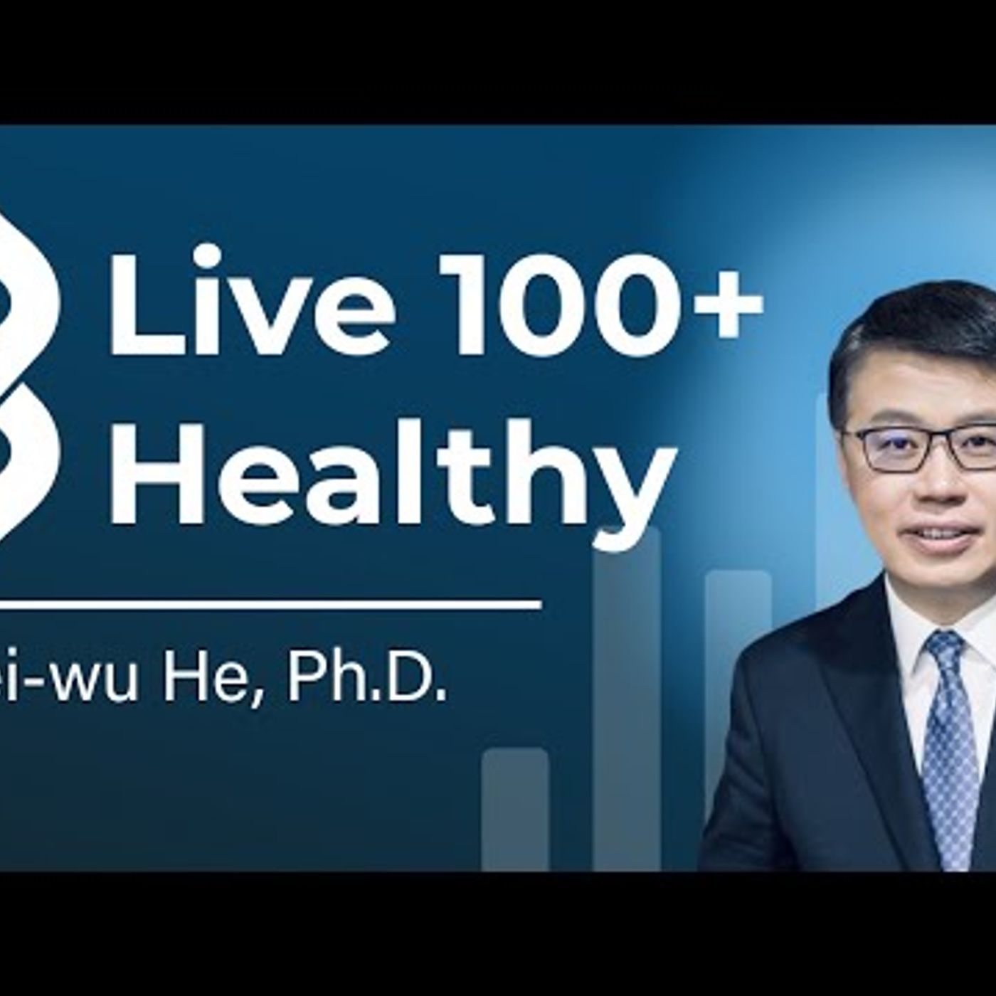 Be 100+: Data-driven Precision Medicine for Longevity episode artwork