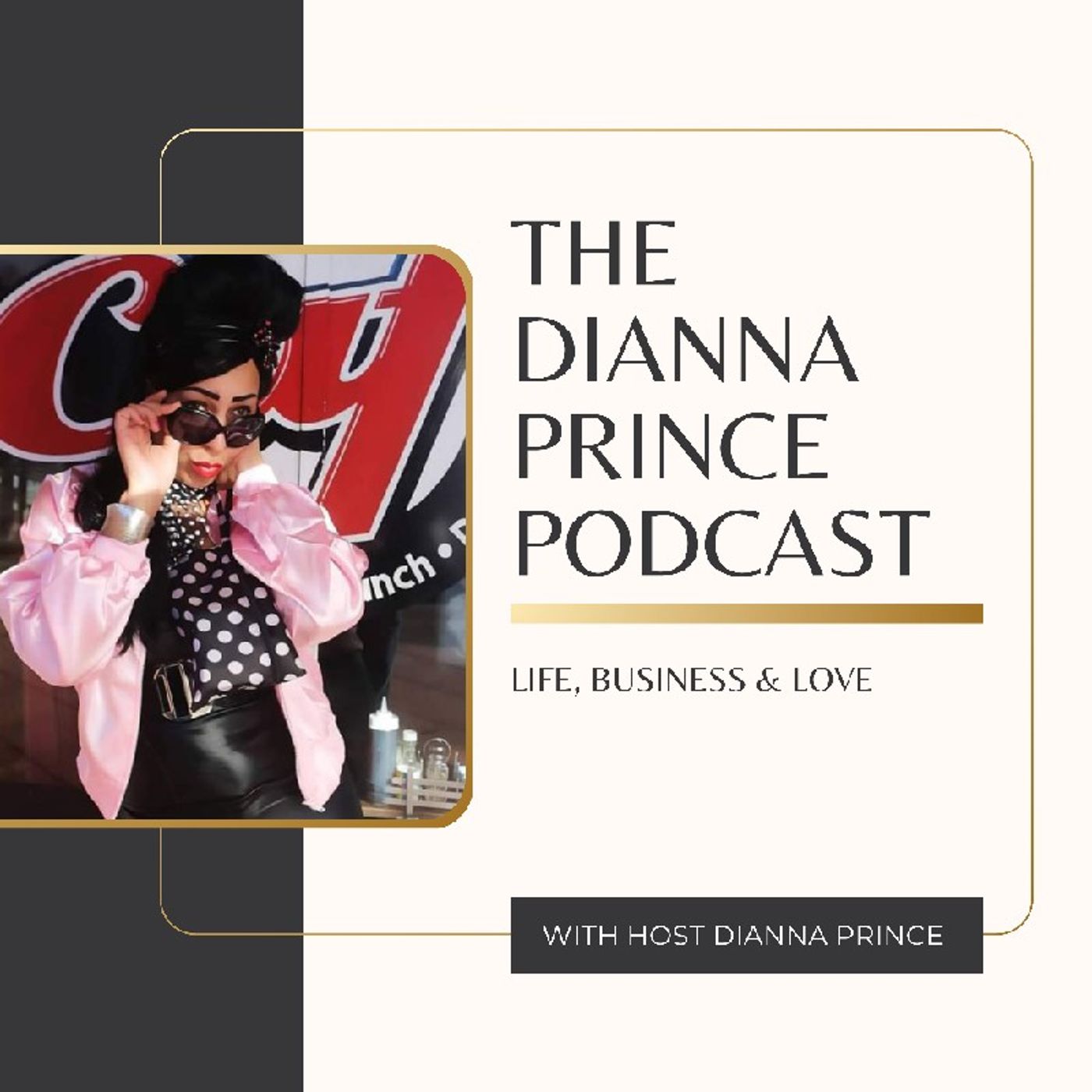 Dianna Prince\'s podcast