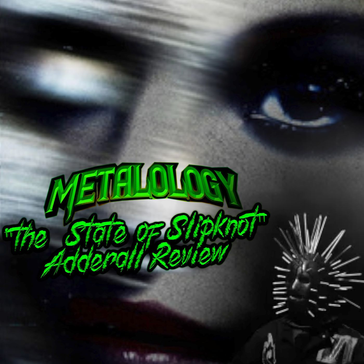 The State of Slipknot: Craig Jones is OUT and Adderall EP review episode artwork