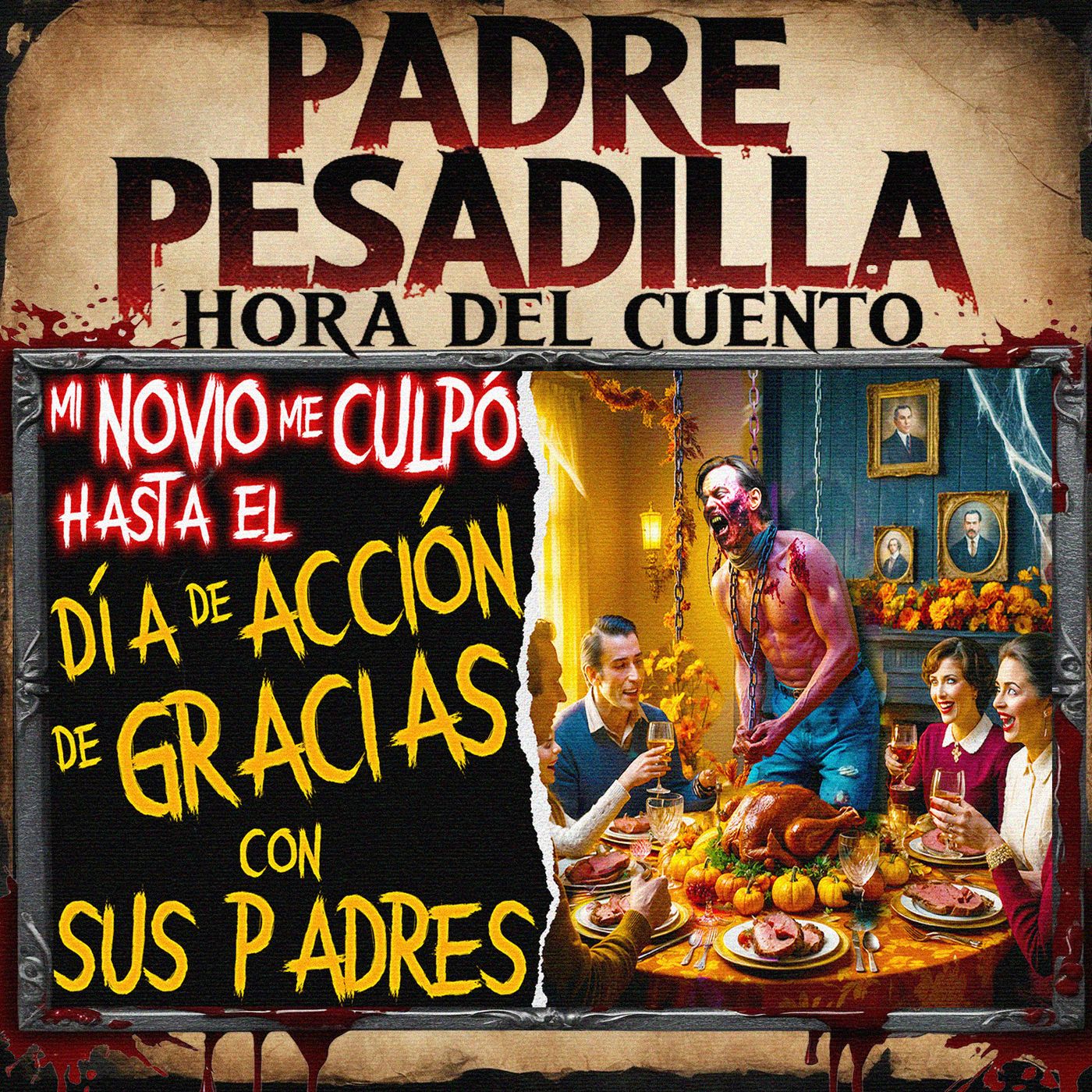 Padre Pesadilla Hora del Cuento