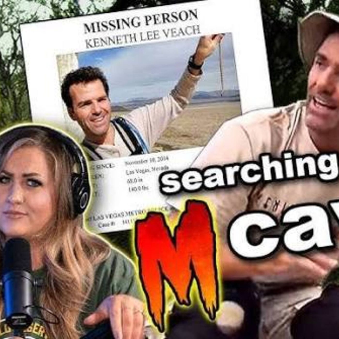 YouTuber Kenny Veach Disappears In Desert Near Area 51 While Searching For Mysterious M Cave episode artwork