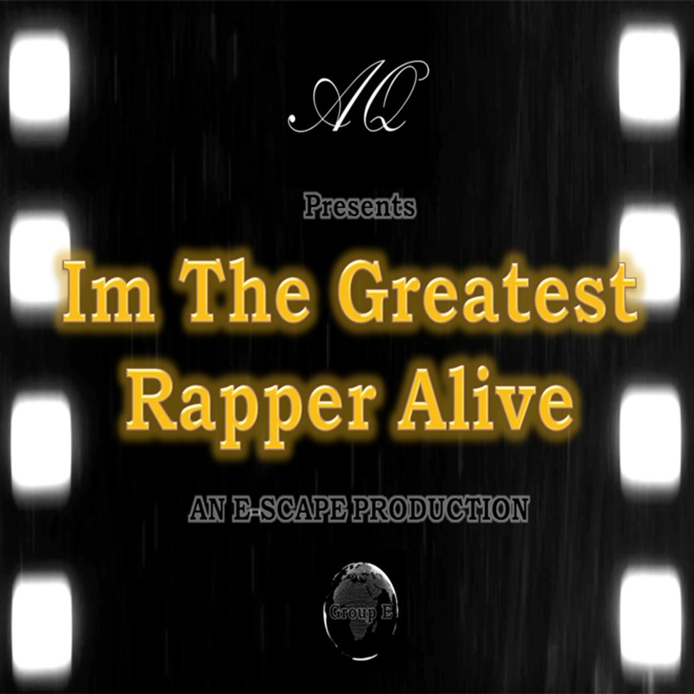 Im The Greatest Rapper Alive podcast artwork