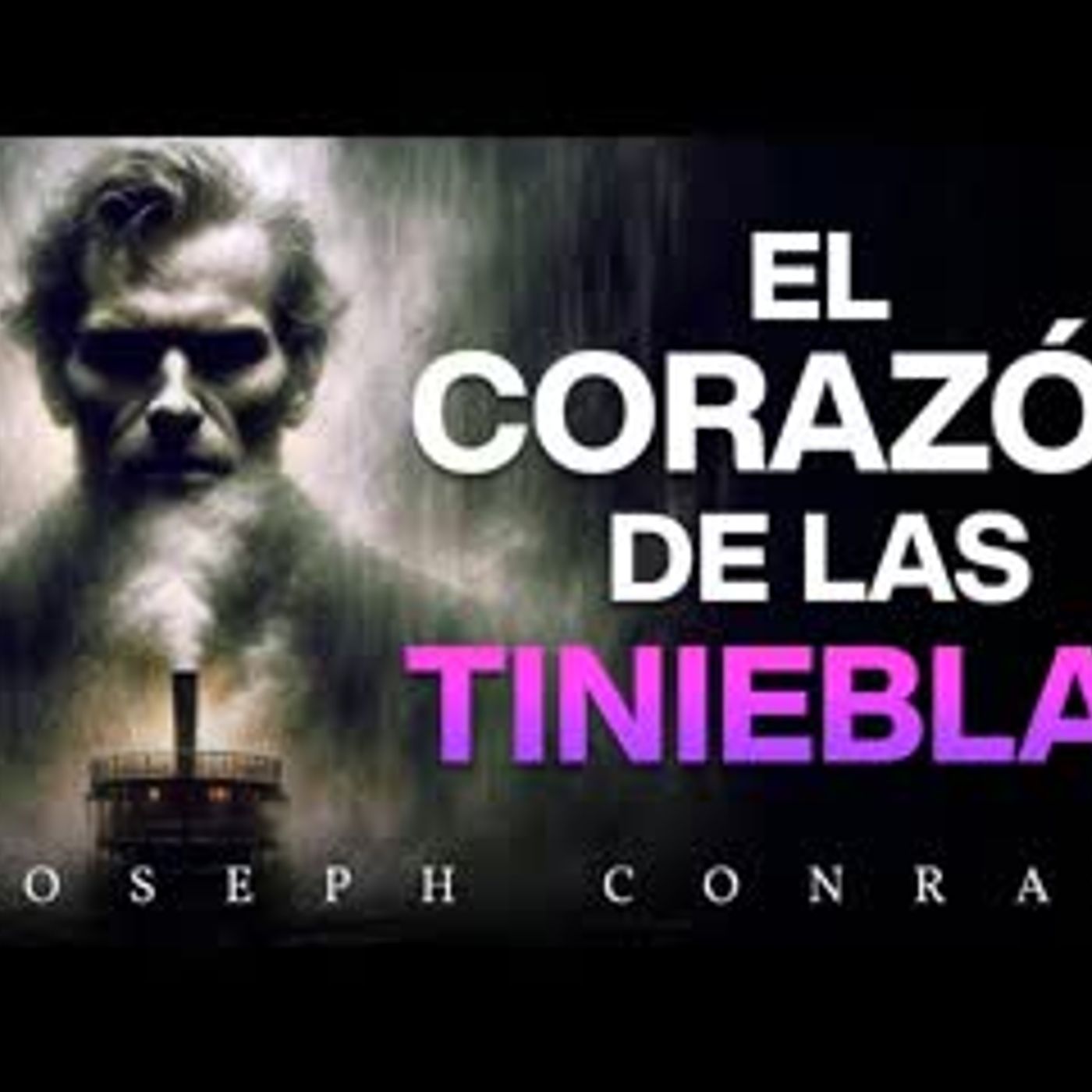 El Corazón de las Tinieblas   JOSEPH CONRAD   COMPLETO EN ESPAÑOL