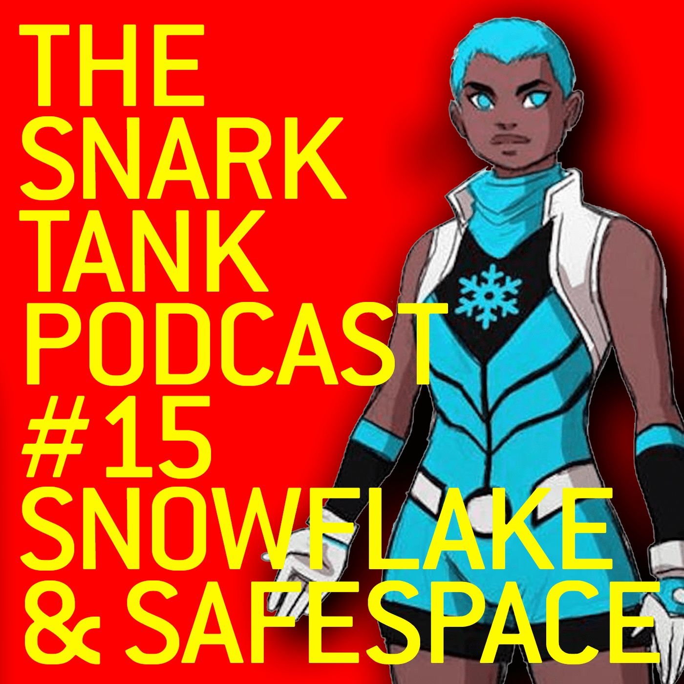 #15: Snowflake and Safespace