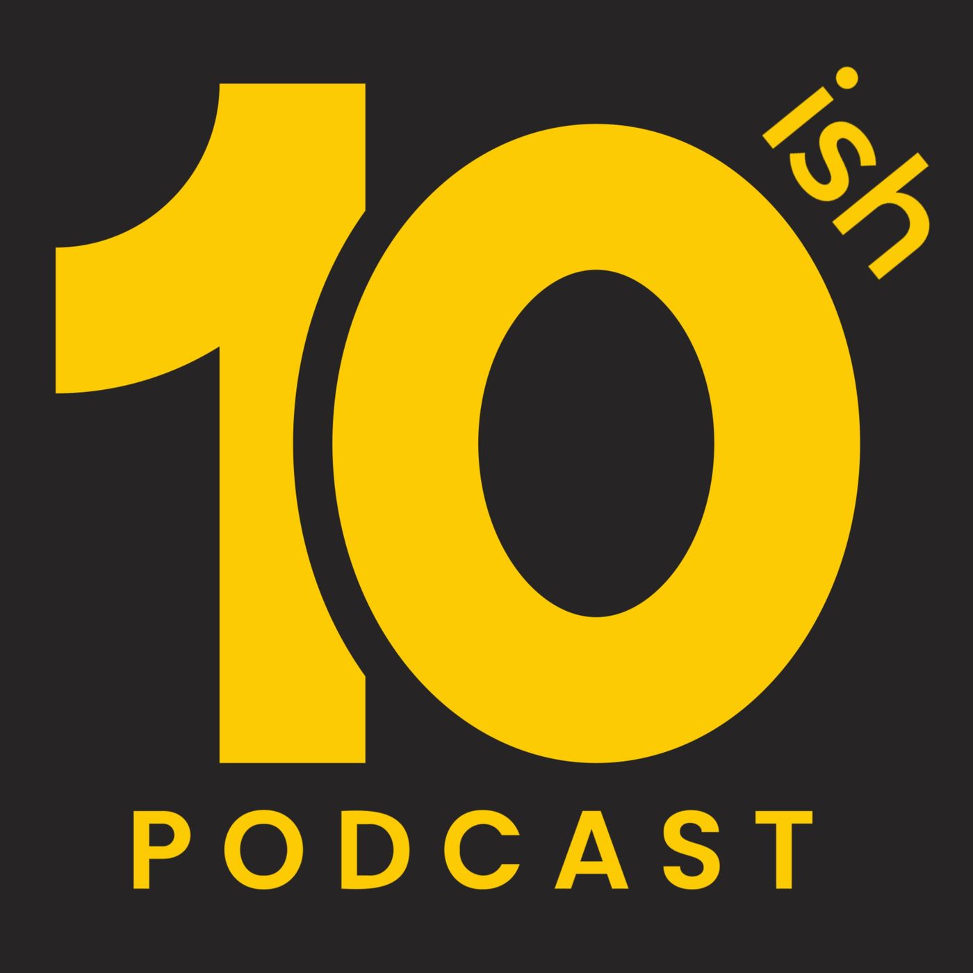 10ish Podcast podcast
