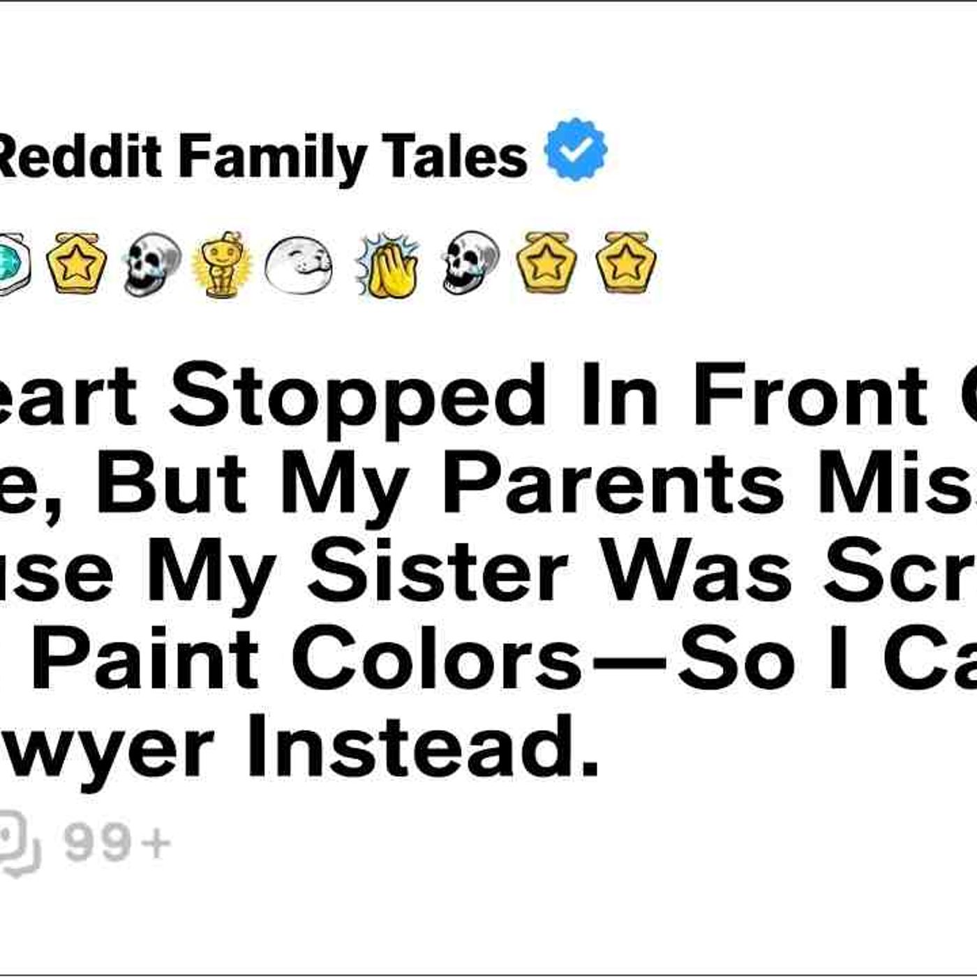 My Heart Stopped In Front Of 40 People_ But My Parents Missed It Because...  - Reddit Family Tales episode artwork