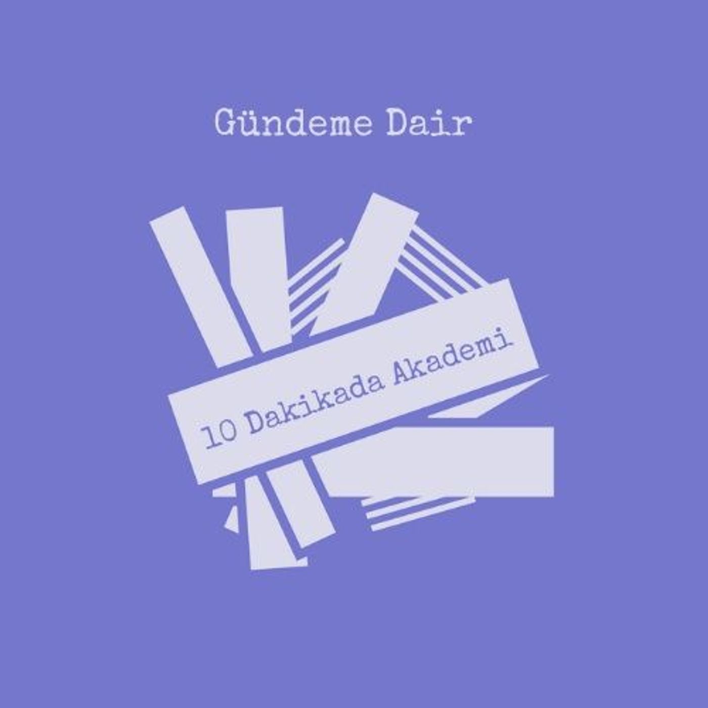 10 Dakikada Akademi