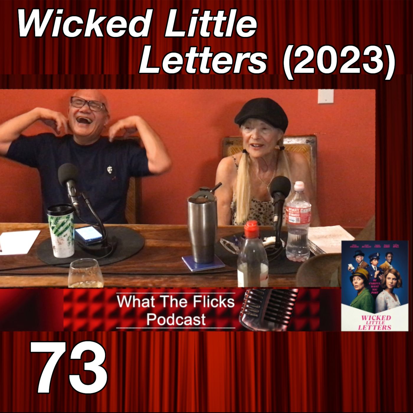 WTF 73 "Wicked Little Letters" (2023)