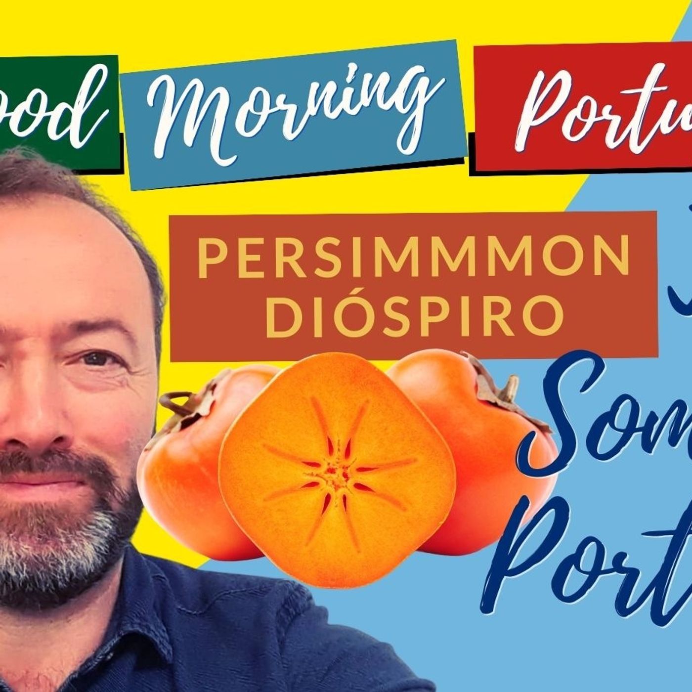 Try something Portuguese: Persimmon episode artwork