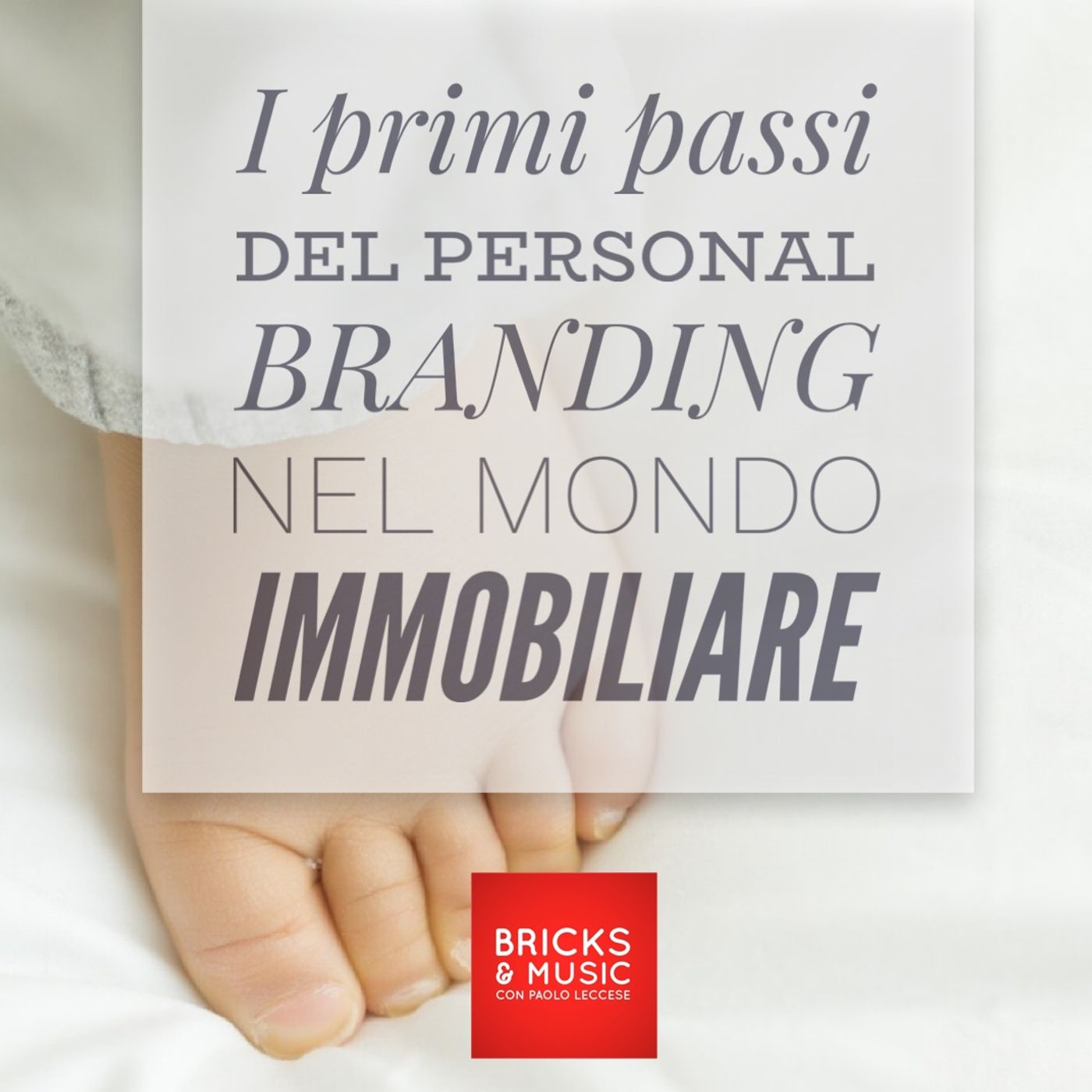 BM - Puntata n. 51 - I primi passi del personal Branding nel mondo Immobiliare episode artwork