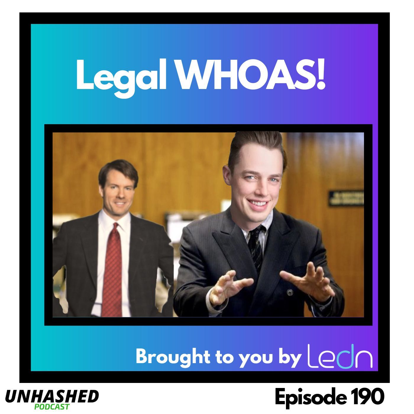 Legal WHOAS!