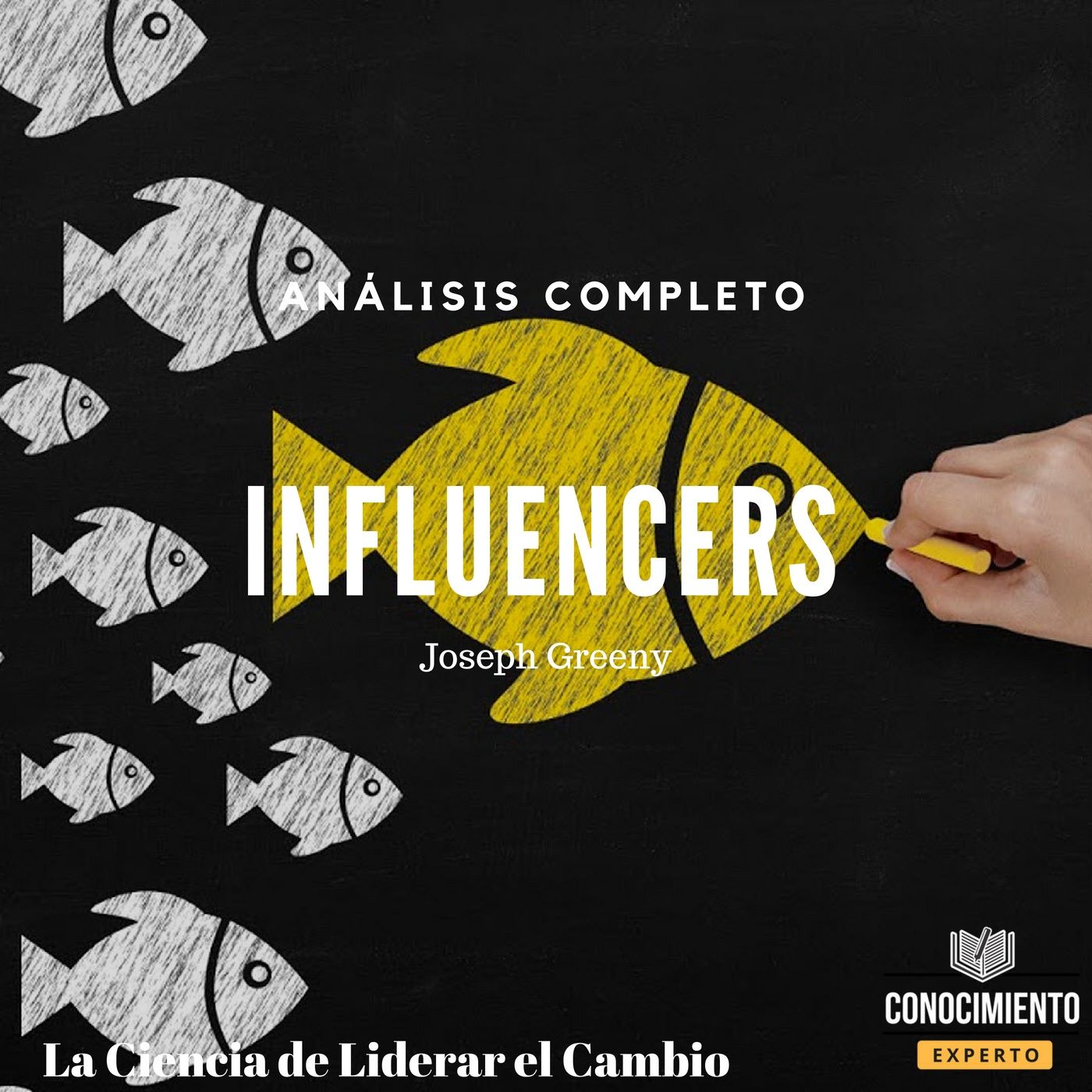 075 - Influencers (La Ciencia de Liderar el Cambio) episode artwork