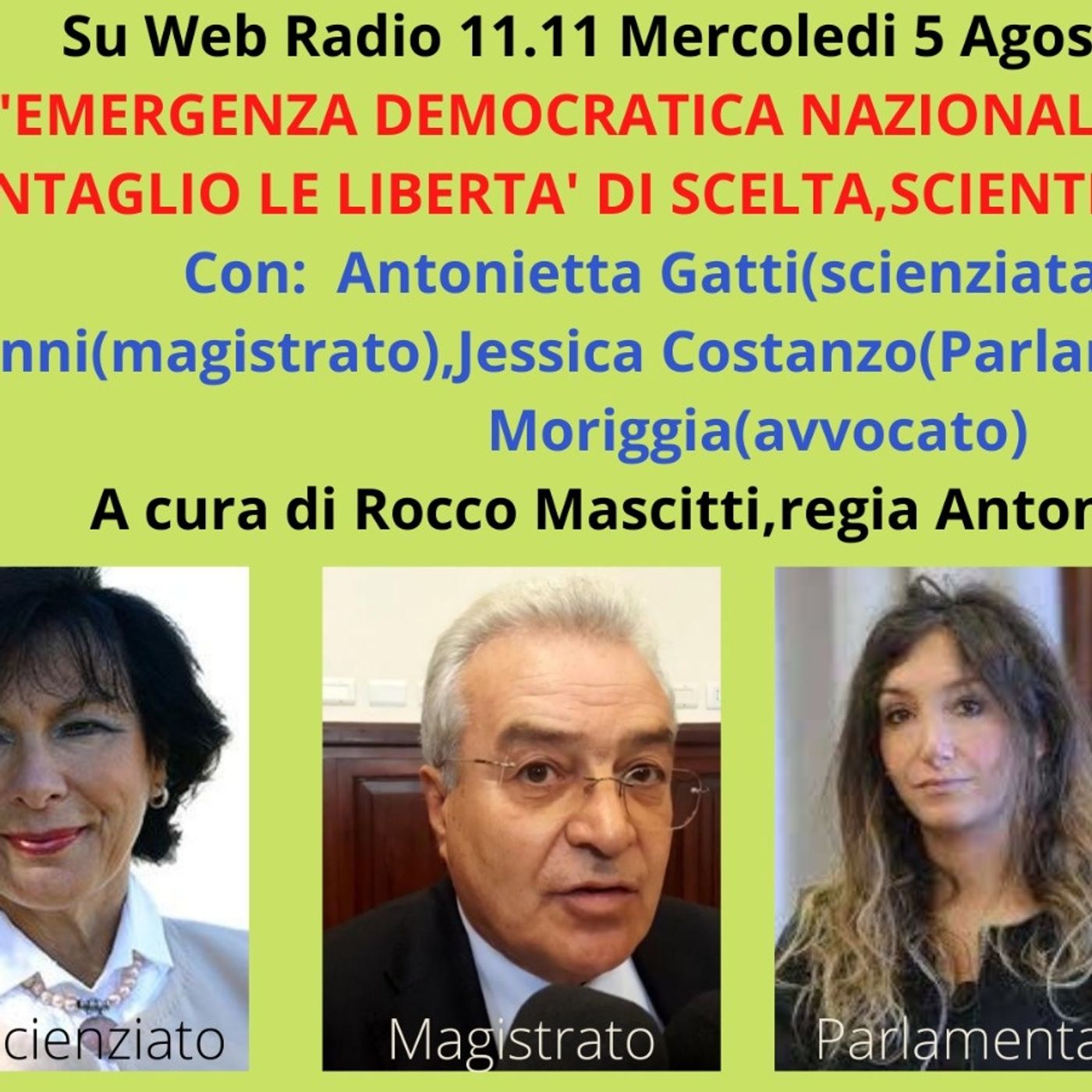 EMERGENZA DEMOCRATICA NAZIONALE E MONDIALE! A REPENTAGLIO LE LIBERTA DI SCELTA,SCIENTIFICA E DI INFORMAZIONE episode artwork