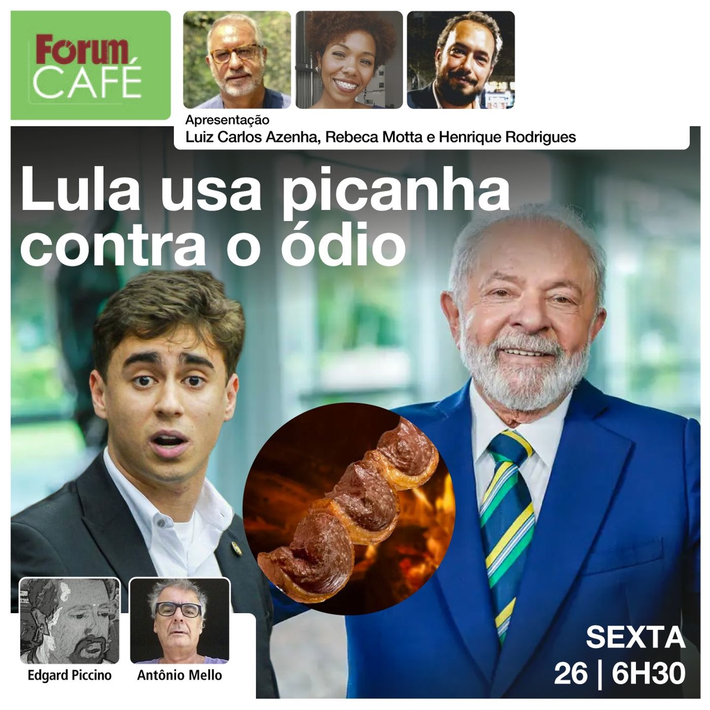 LULA usa picanha contra o ódio | Fórum Café | 26.04.24