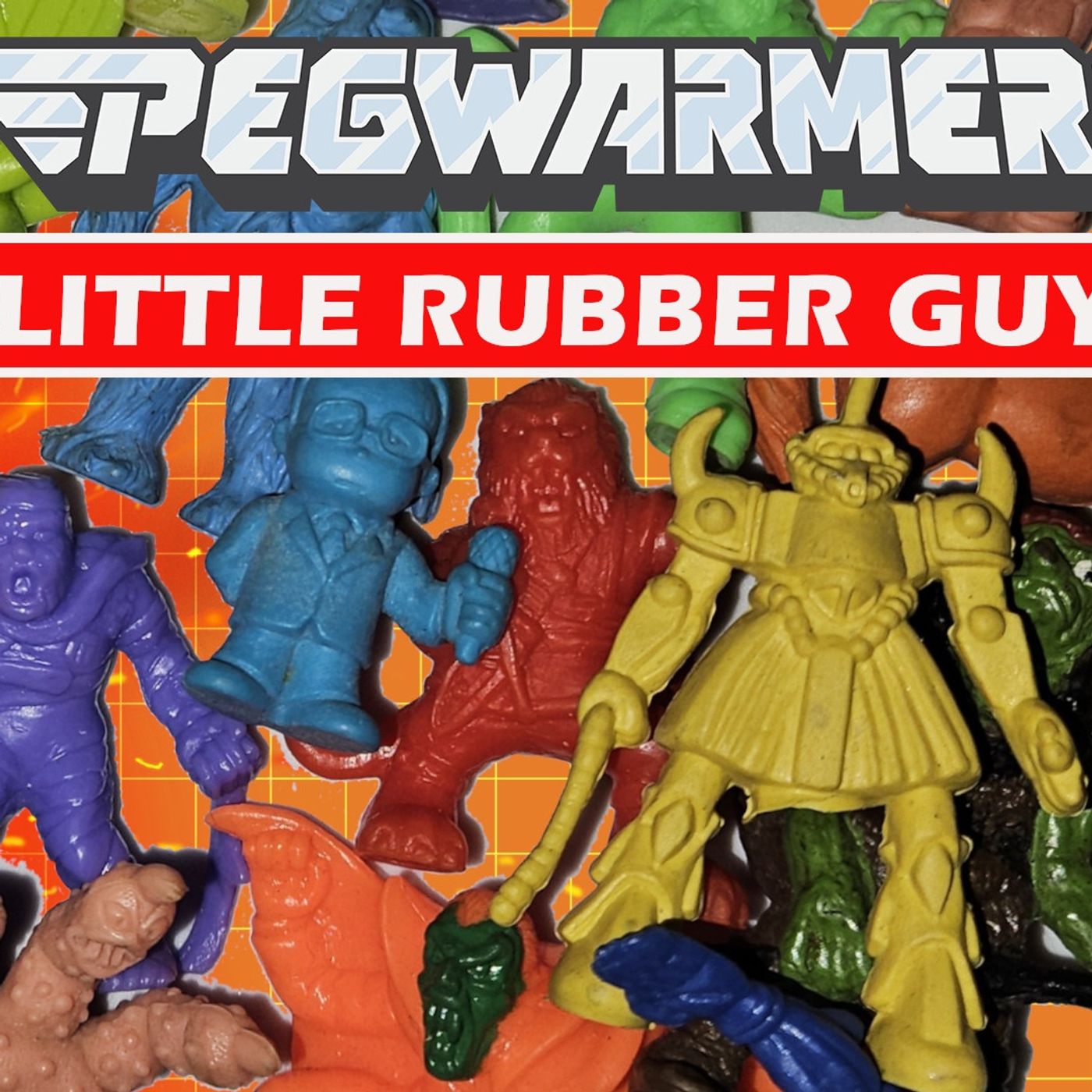 Little Rubber Guys - Pegwarmers #236 episode artwork