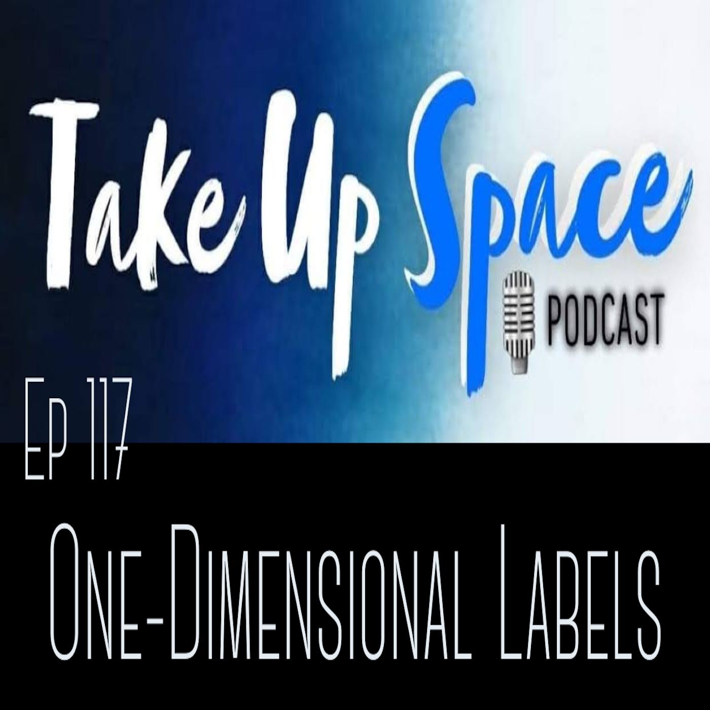 Ep. 117: One-Dimensional Labels