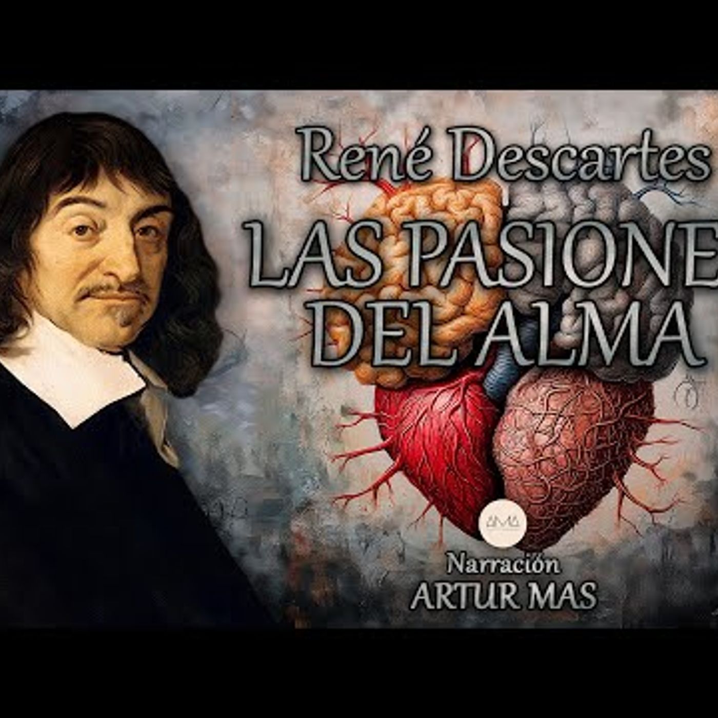 René Descartes - Las Pasiones del Alma (Audiolibro completo en Español "Voz Humana") episode artwork