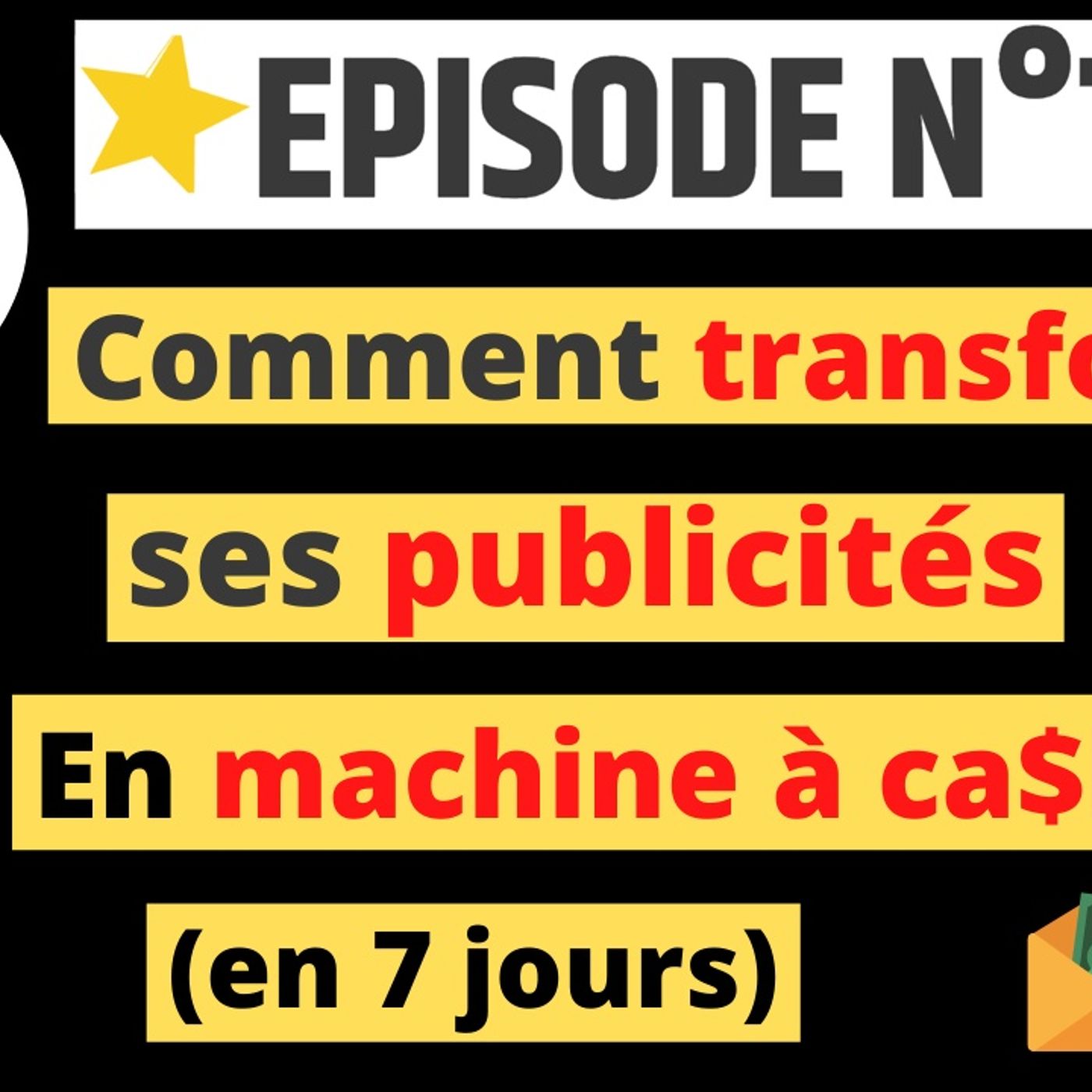 Web2fou.fr - Comment transformer ses pubs en machine à cash en 7 jours episode artwork