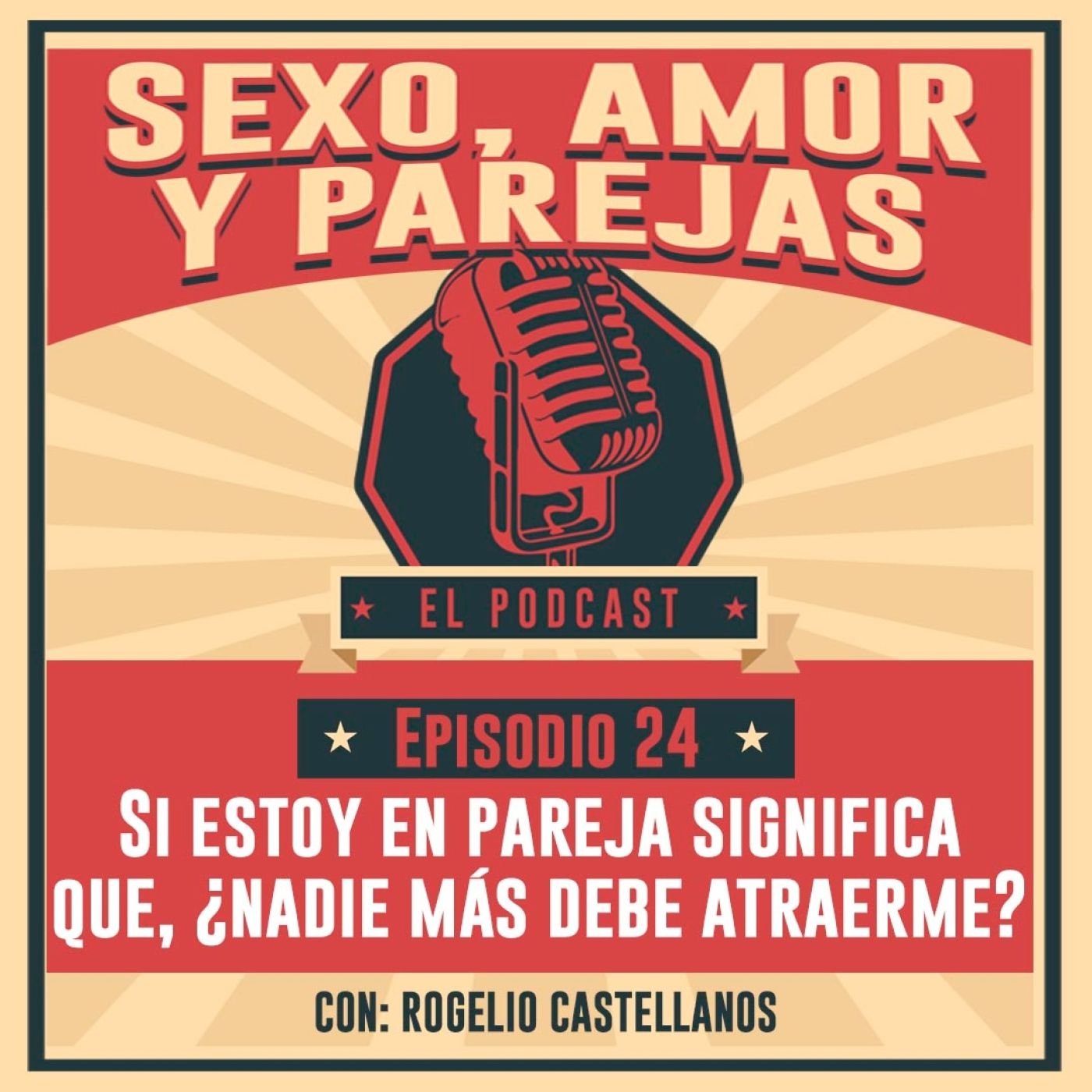 E24 Si estoy en pareja significa que, ¿nadie más debe atraerme?