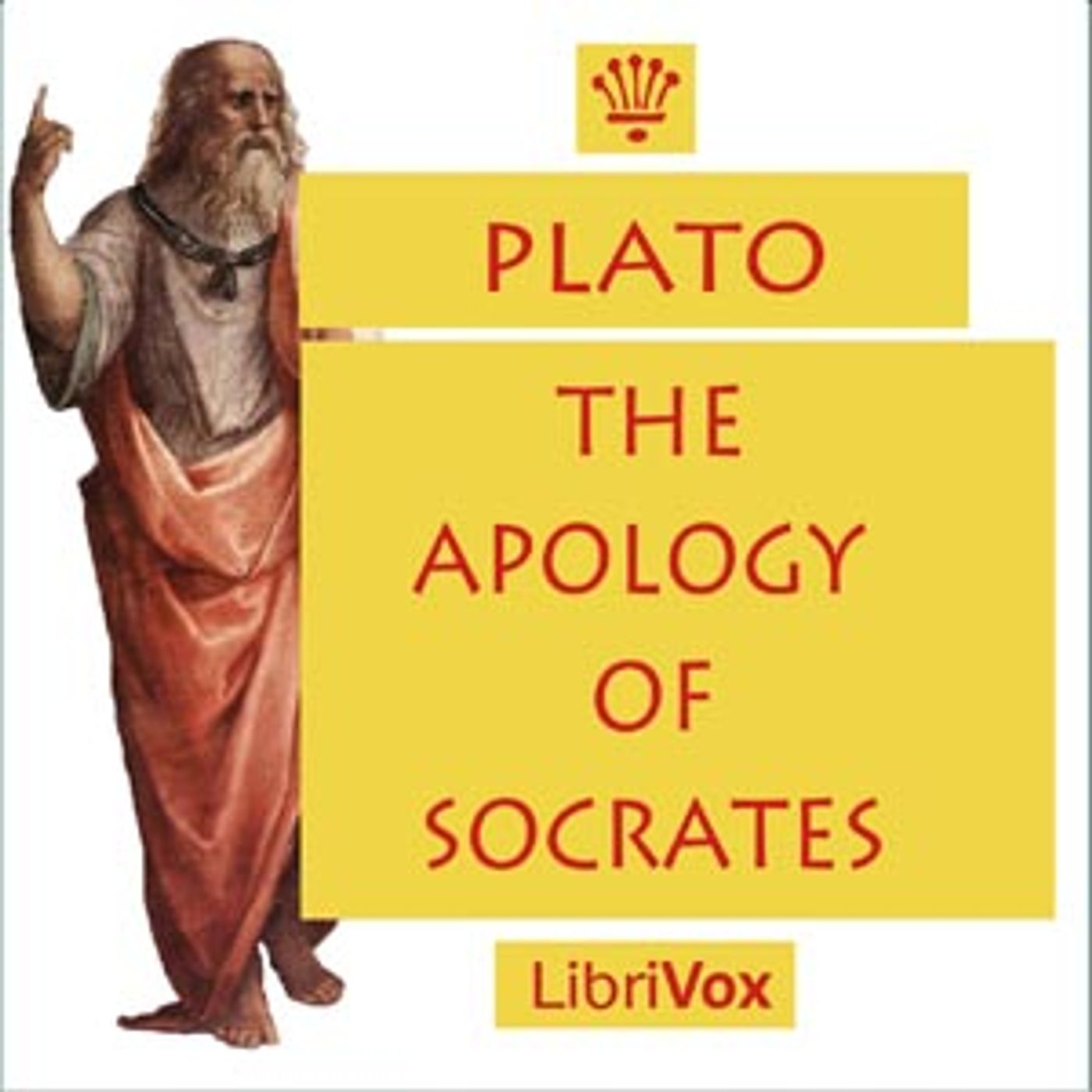 Apology of Socrates (version 3), The by Plato (Πλάτων) (c. 428 BCE – c. 347 BCE)