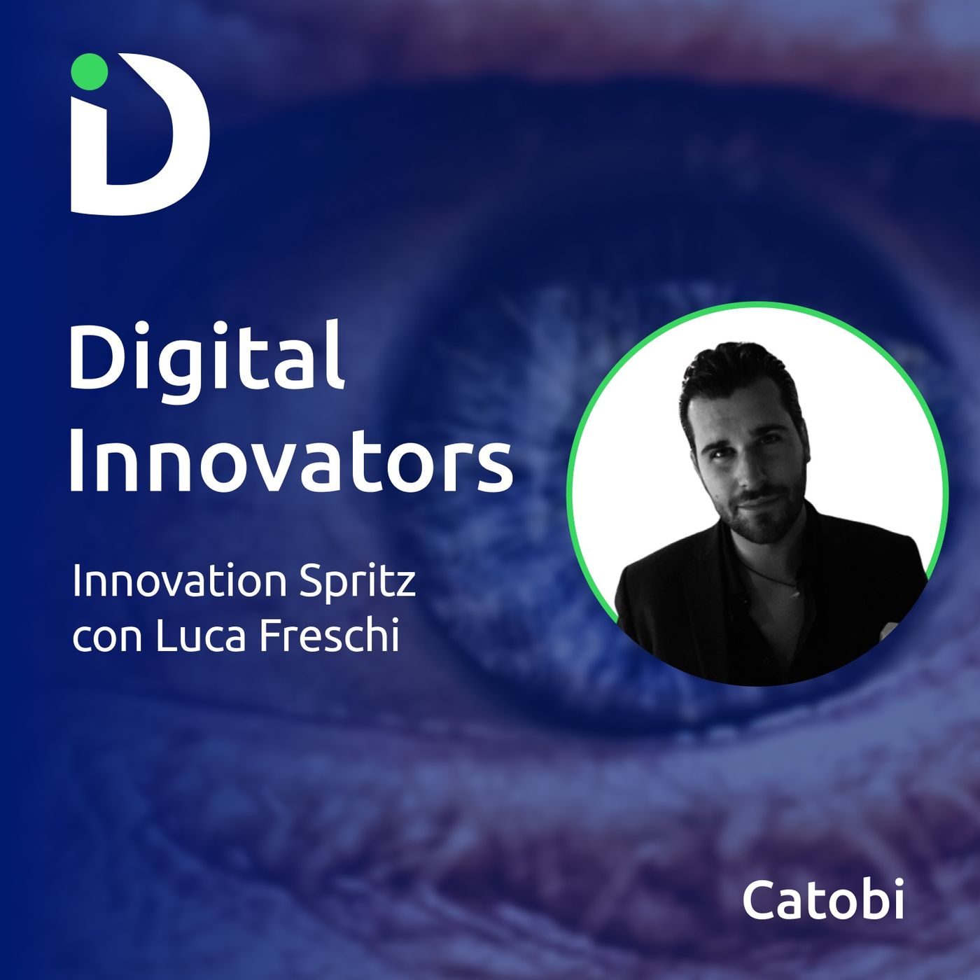 Digital Innovators: il podcast di Catobi