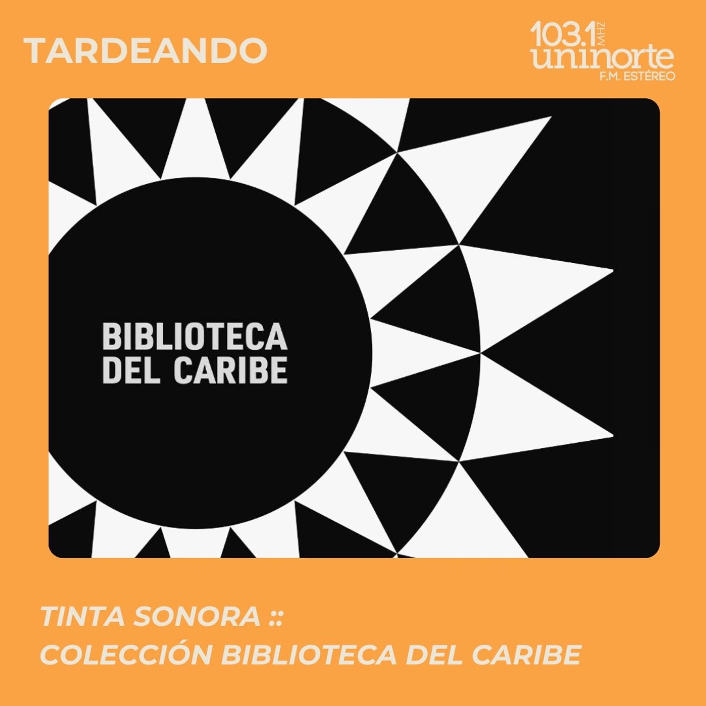 TARDEANDO CON UNINORTE FM ESTEREO