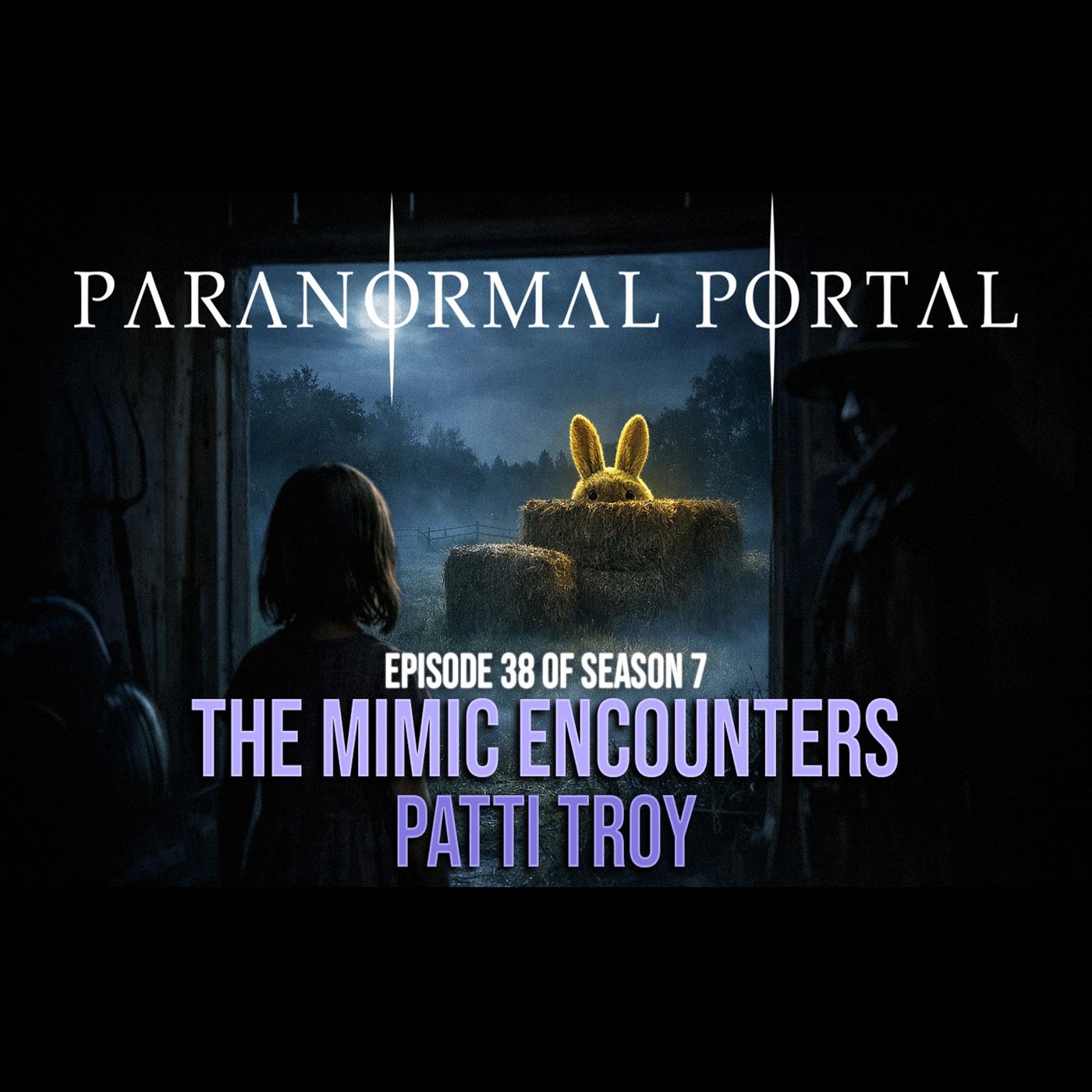 S7EP38 - The Mimic Encounters - Patti Troy episode artwork