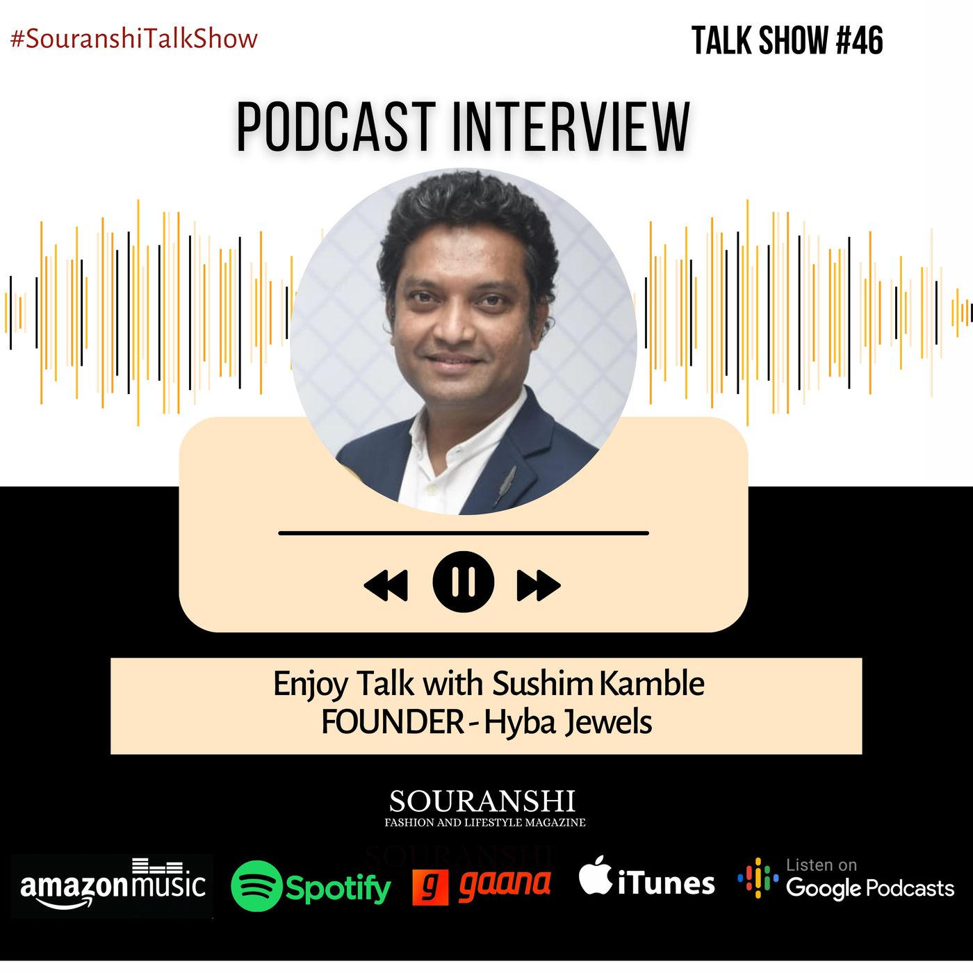 Souranshi Magazine | Podcast Interviews