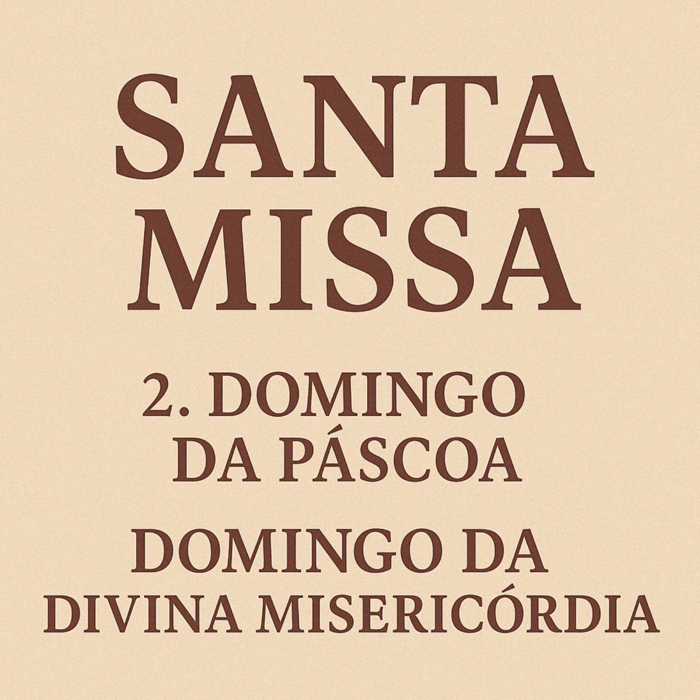 18h - 2. Domingo da Páscoa - 27 de abril de 2025