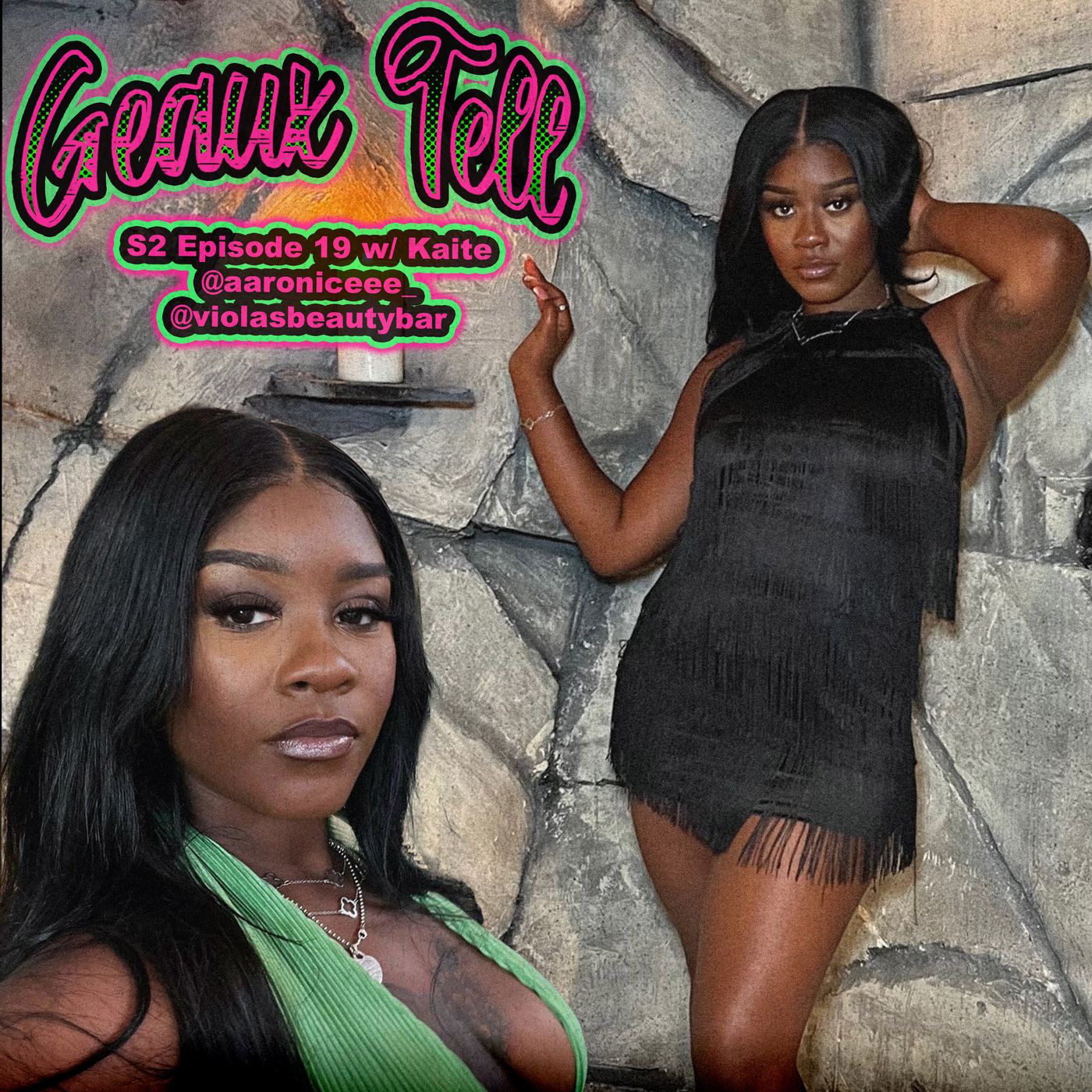 S2 Episode 19: K.T.S.E w/ Kaite @aaroniceee_ @violasbeautybar episode artwork