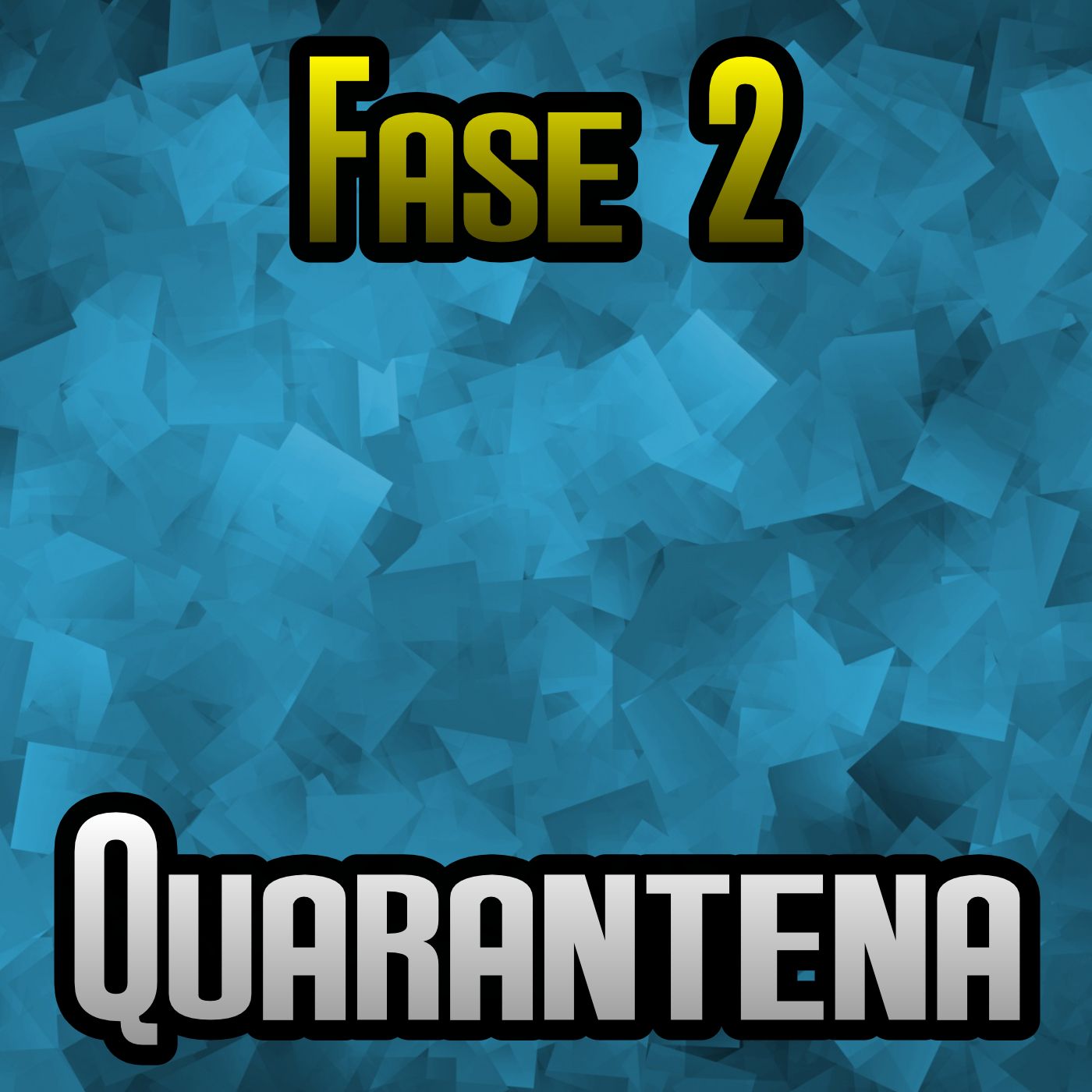 Quarantena: Fase 2